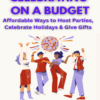 Celebrating on a Budget