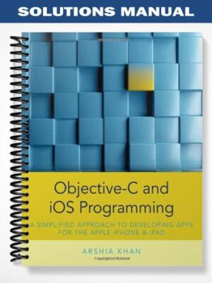 SolutionsManualforObjective CandiOSProgrammingASimplifiedApproachToDevelopingAppsfortheAppleiPhonei
