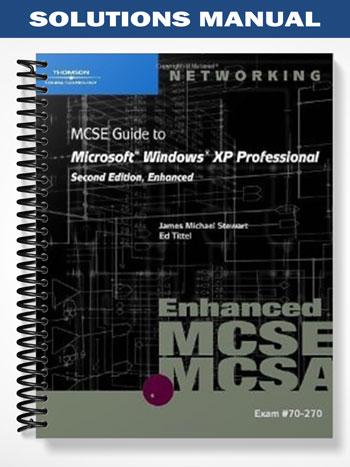 Solutions_Manual_for_70 270_MCSE_Guide_to_Microsoft_Windows_XP_Professional_Enhanced_2nd_Edition_by_Stewart