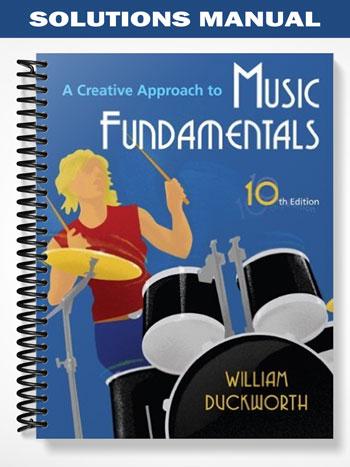 Solutions_Manual_for_A_Creative_Approach_to_Music_Fundamentals_10th_Edition_by_William_Duckworth