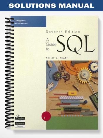 Solutions_Manual_for_A_Guide_to_SQL_7th_Edition_by_Pratt