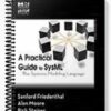 Solutions Manual for A Practical Guide to SysML The Systems Modeling Language 1st Edition by Friedenthal