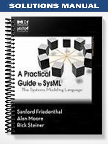 Solutions Manual for A Practical Guide to SysML The Systems Modeling ...