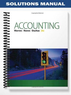 Solutions_Manual_for_Accounting_26th_Edition_by_Warren