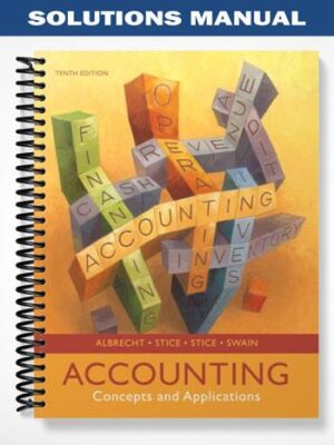 Solutions_Manual_for_Accounting_Concepts_and_Applications_10th_Edition_by_Albrecht