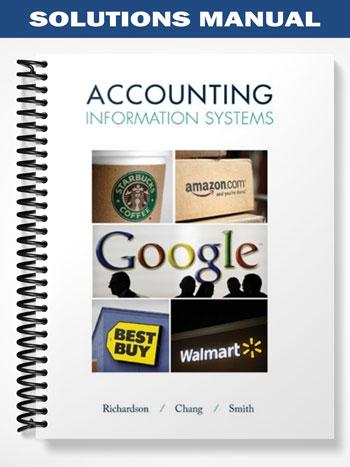 Solutions_Manual_for_Accounting_Information_Systems_1st_Edition_by_Richardson