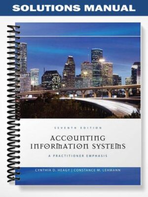 Solutions_Manual_for_Accounting_Information_Systems_A_Practitioner_Emphasis_7th_Edition_by_Heagy