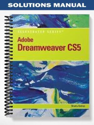 Solutions_Manual_for_Adobe_Dreamweaver_CS5_Illustrated_1st_Edition_by_Sherry_Bishop