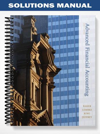 Solutions_Manual_for_Advanced_Financial_Accounting_8th_Edition_by_Baker