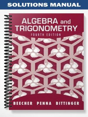 Solutions_Manual_for_Algebra_and_Trigonometry_4th_Edition_by_Beecher