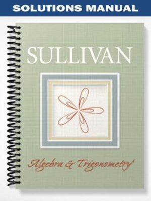 Solutions_Manual_for_Algebra_and_Trigonometry_8th_Edition_by_Sullivan