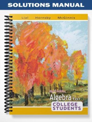 Solutions_Manual_for_Algebra_for_College_Students_6th_Edition_by_Lial