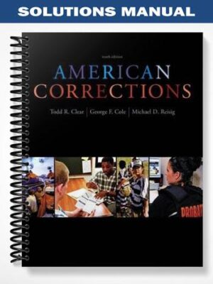Solutions_Manual_for_American_Corrections_10th_Edition_by_Clear
