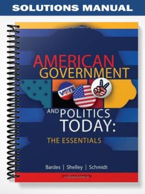 Solutions_Manual_for_American_Government_and_Politics_Today_Essentials_2013_–_2014_17th_Edition_by_Bardes