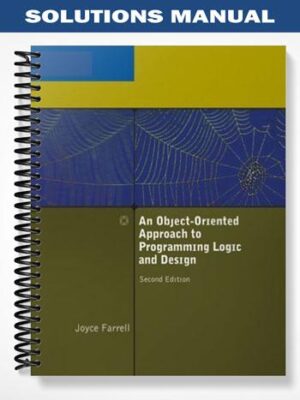 Solutions_Manual_for_An_Object Oriented_Approach_to_Programming_Logic_and_Design_2nd_Edition_by_Joyce_Farrell