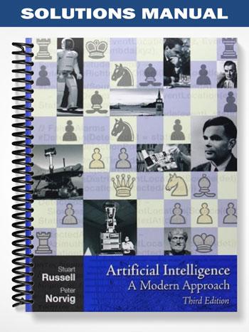 Solutions Manual for Artificial Intelligence A Modern Approach 3rd ...