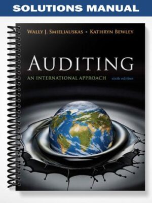 Solutions_Manual_for_Auditing_An_International_Approach_6th_Edition_by_Smieliauskas
