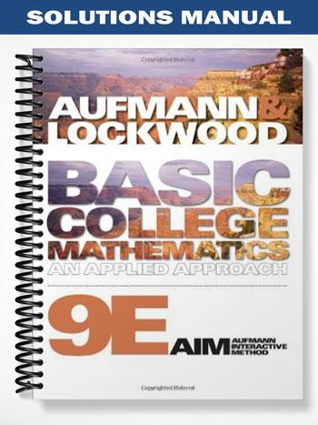 Solutions Manual for Basic College Mathematics An Applied Approach 9th ...