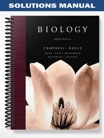 Solutions_Manual_for_Biology_with_MasteringBiology_8th_Edition_by_Campbell
