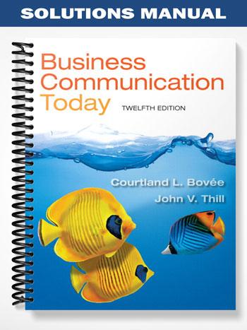 Solutions_Manual_for_Business_Communication_Today_12th_Edition_by_Bovee