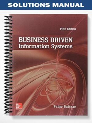 Solutions_Manual_for_Business_Driven_Information_Systems_5th_Edition_by_Baltzan
