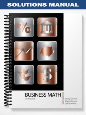 Solutions_Manual_for_Business_Mathematics_9th_Edition_by_Cleaves