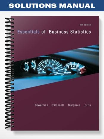 Solutions_Manual_for_Business_Statistics_in_Practice_4th_Edition_by_Bowerman