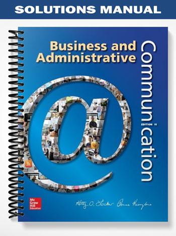 Solutions_Manual_for_Business_and_Administrative_Communication_11th_Edition_by_Locker Solutions_Manual_for_Business_and_Administrative_Communication_11th_Edition_by_Locker