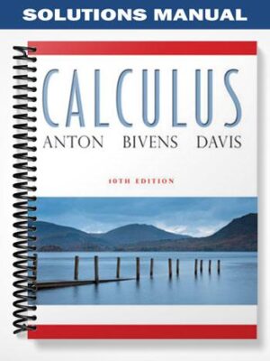 Solutions_Manual_for_Calculus_10th_Edition_by_Anton