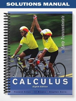 Solutions_Manual_for_Calculus_Early_Transcendentals_Combined_8th_Edition_by_Anton