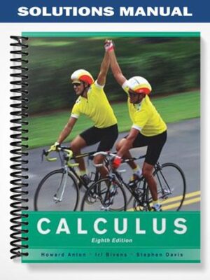 Solutions_Manual_for_Calculus_Late_Transcendentals_Combined_8th_Edition_by_Anton