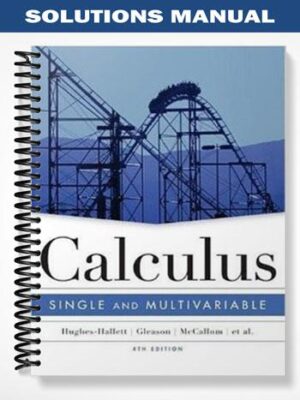 Solutions_Manual_for_Calculus_Multivariable_4th_Edition_by_McCallum