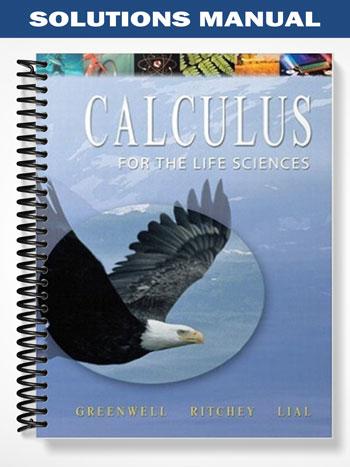 Solutions_Manual_for_Calculus_with_Applications_for_the_Life_Sciences_1st_Edition_by_Greenwell