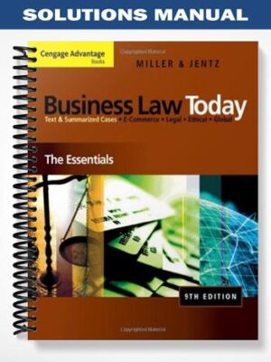 Solutions_Manual_for_Cengage_Advantage_Books_Business_Law_Today_The_Essentials_9th_Edition_by_Miller