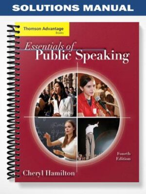 Solutions_Manual_for_Cengage_Advantage_Books_Essentials_of_Public_Speaking_4th_Edition_by_Cheryl_Hamilton