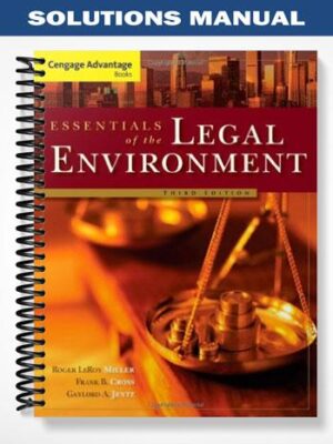 Solutions_Manual_for_Cengage_Advantage_Books_Essentials_of_the_Legal_Environment_3rd_Edition_by_Miller