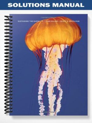 Solutions_Manual_for_Cengage_Advantage_Books_Sustaining_the_Earth_10th_Edition_by_Miller