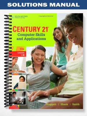 Solutions_Manual_for_Century_21_Computer_Skills_and_Applications_Lessons_1 90_10th_Edition_by_Hoggatt