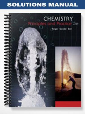 Solutions_Manual_for_Chemistry_Principles_and_Practice_3rd_Edition_by_Reger