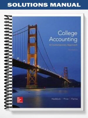 Solutions_Manual_for_College_Accounting_A_Contemporary_Approach_3rd_Edition_by_Haddock