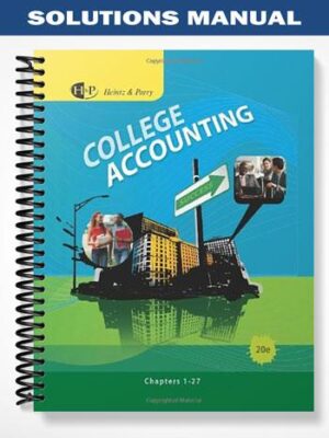 Solutions_Manual_for_College_Accounting_Chapters_1 27_20th_Edition_by_Heintz