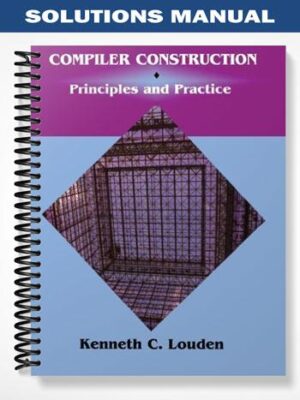 Solutions_Manual_for_Compiler_Construction_Principles_and_Practice_1st_Edition_by_Kenneth_Louden