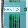 Solutions Manual for Computer Concepts BASICS 4th Edition by Dolores