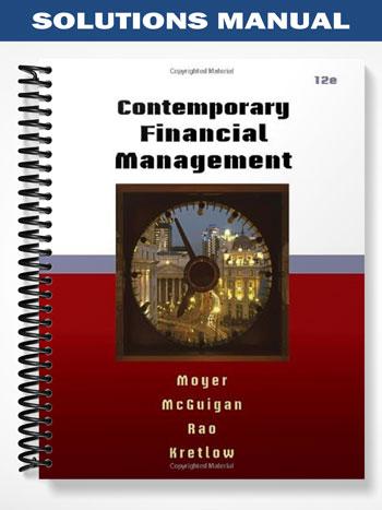 Solutions_Manual_for_Contemporary_Financial_Management_12th_Edition_by_Moyer