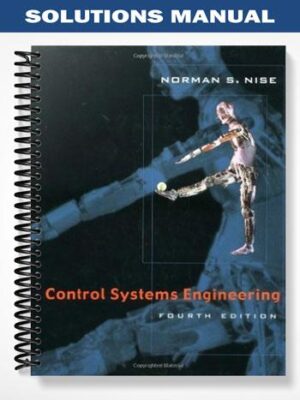 Solutions_Manual_for_Control_Systems_Engineering_4th_Edition_by_Norman_S
