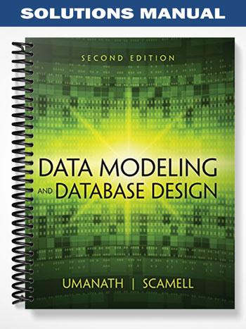 Solutions_Manual_for_Data_Modeling_and_Database_Design_2nd_Edition_by_Umanath