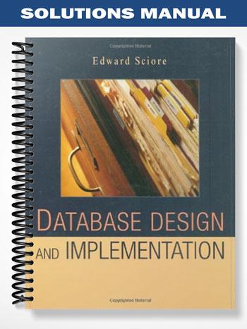 Solutions Manual for Database Design and Implementation 2009 1st ...