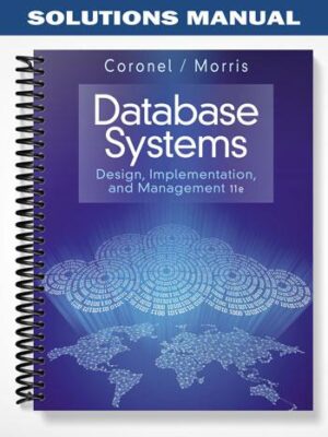 Solutions_Manual_for_Database_Systems_Design_Implementation__Management_11th_Edition_by_Coronel