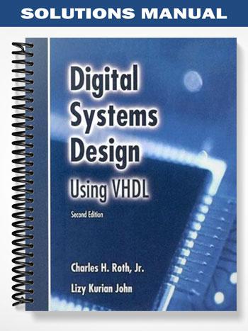 Solutions_Manual_for_Digital_Systems_Design_Using_VHDL_2nd_Edition_by_Roth