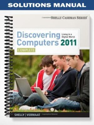 Solutions_Manual_for_Discovering_Computers_2011_Complete_1st_Edition_by_Shelly